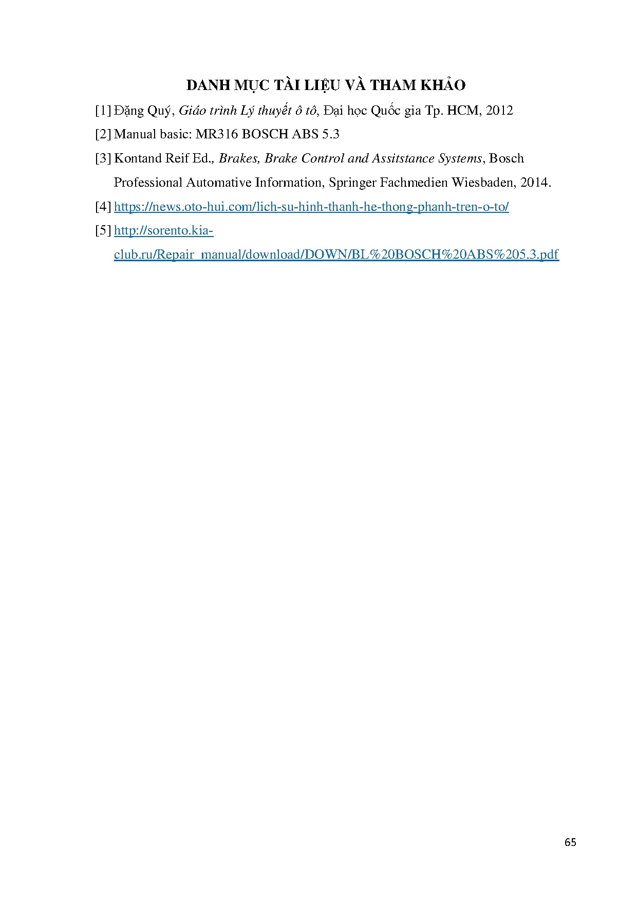 Đồ án tốt nghiệp - Nghiên cứu thi công hệ thống điều khiển ABS: Đồ án tốt nghiệp ngành Công NKTÔT - Trang 84