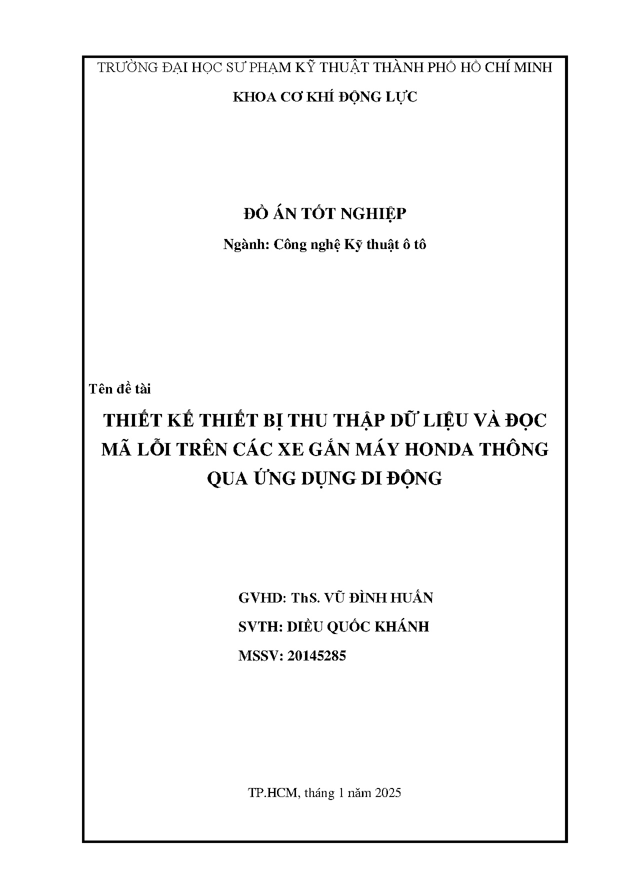 Đồ án tốt nghiệp - Thiết kế thiết bị thu thập dữ liệu và đọc mã lỗi trên các xe gắn máy Honda TQỨDDĐ