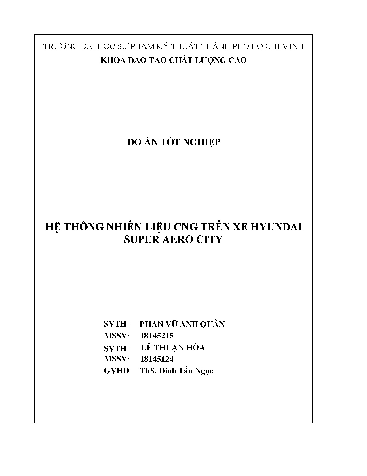 Đồ án tốt nghiệp - Hệ thống nhiên liệu CNC trên xe Hyundai Super Aero city