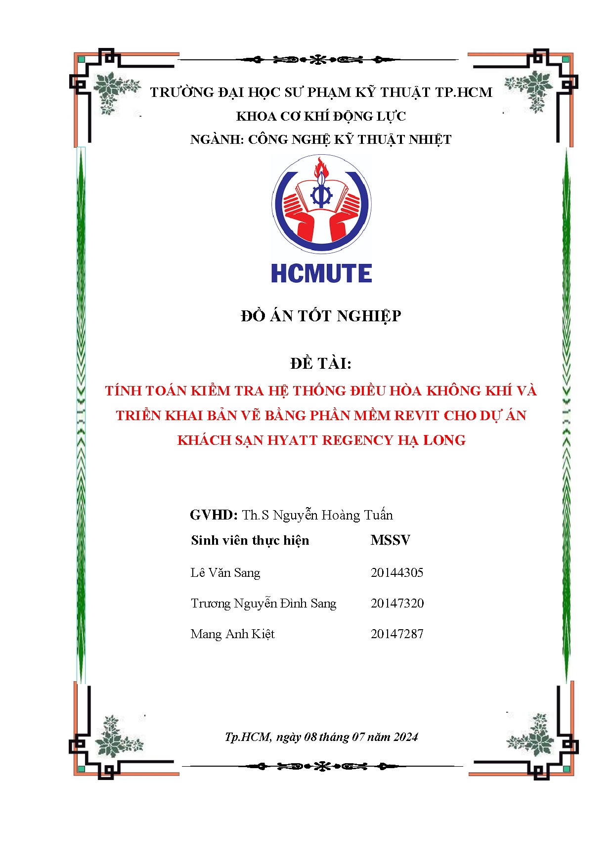 Đồ án tốt nghiệp - Tính toán kiểm tra hệ thống điều hòa không khí và triển khai bản vẽ BPMRCDÁKSHRHL