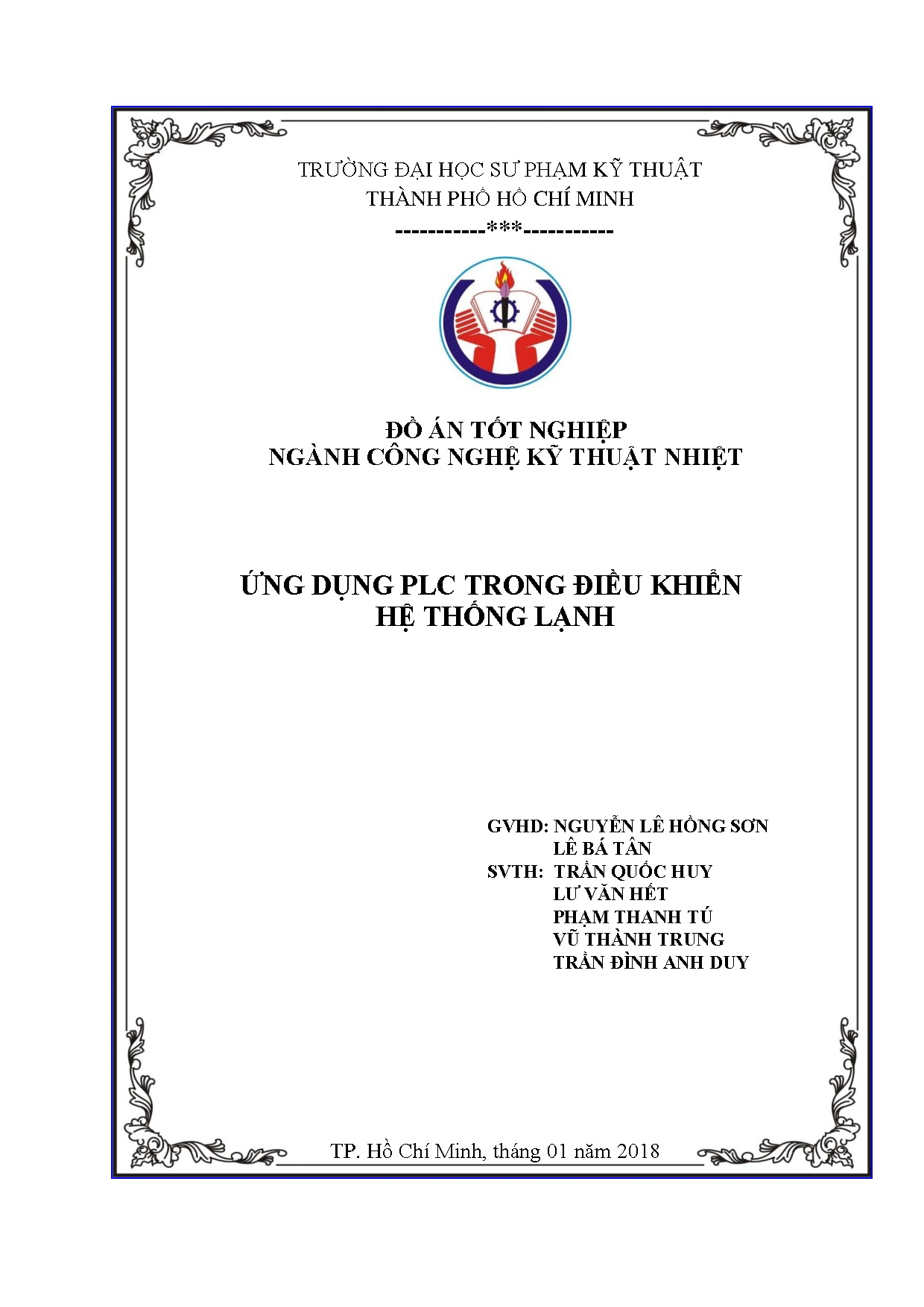 Đồ án tốt nghiệp - Ứng dụng PLC điều khiển tự động hệ thống lạnh: Đồ án tốt nghiệp ngành Công NKTN