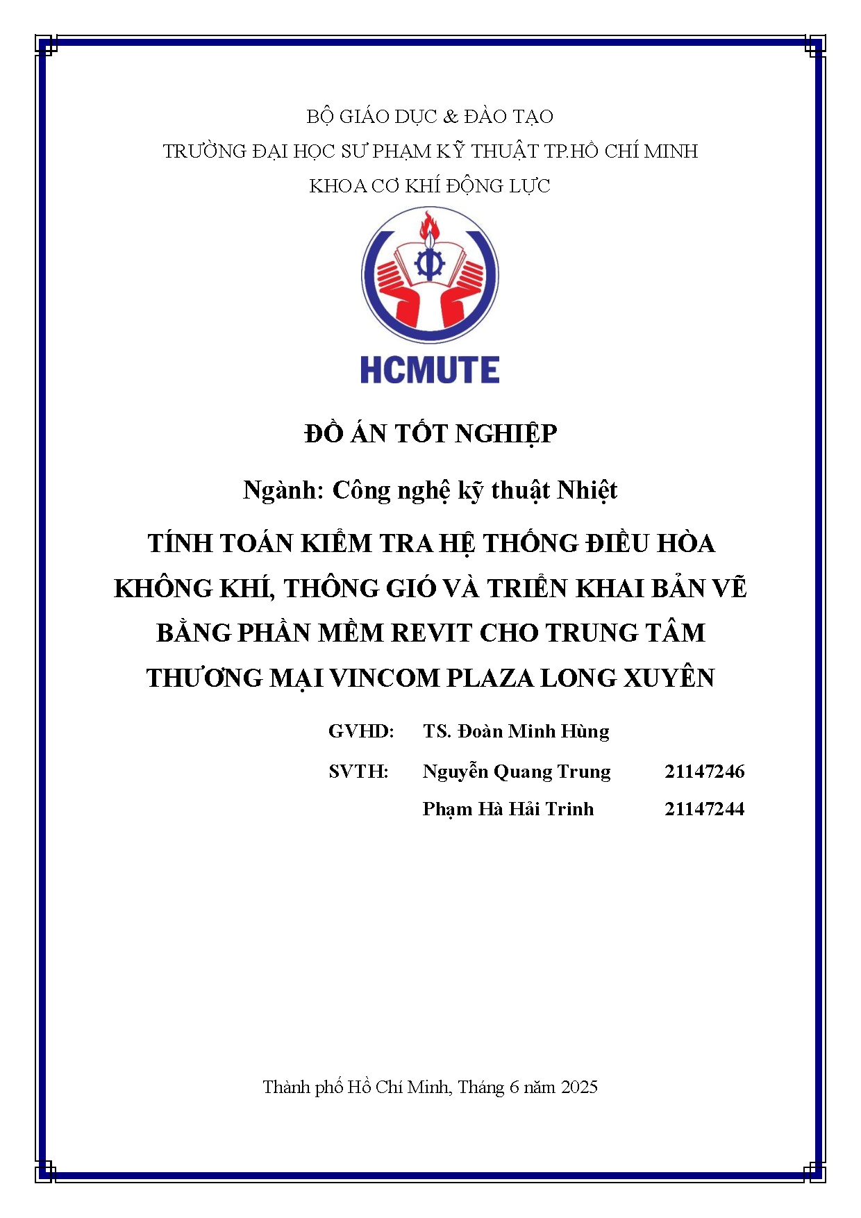 Đồ án tốt nghiệp - Tính toán kiểm tra hệ thống điều hòa không khí, thông gió và TKBVBPMRCTTTMVPLX