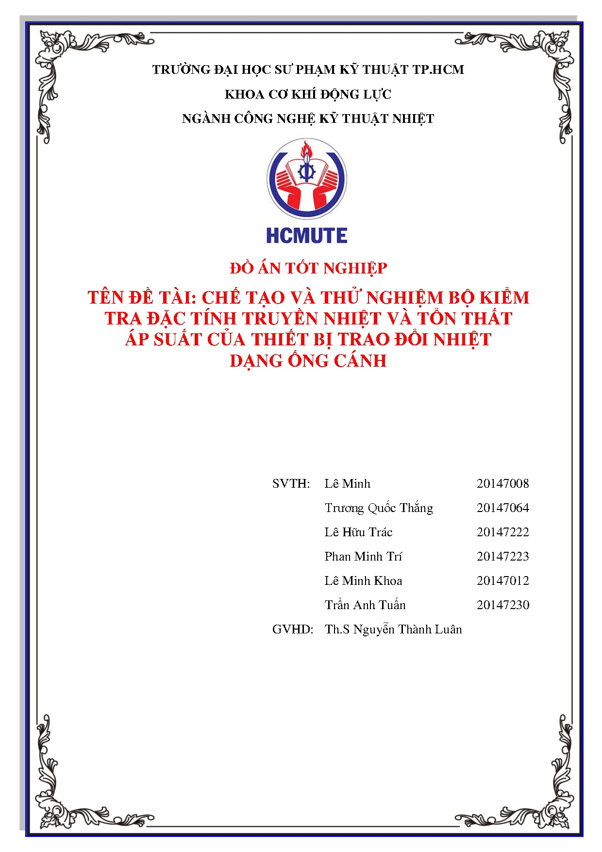 Đồ án tốt nghiệp - Chế tạo và thử nghiệm bộ kiểm tra đặc tính truyền nhiệt và tổn thất áp SCTBTĐNDỐC