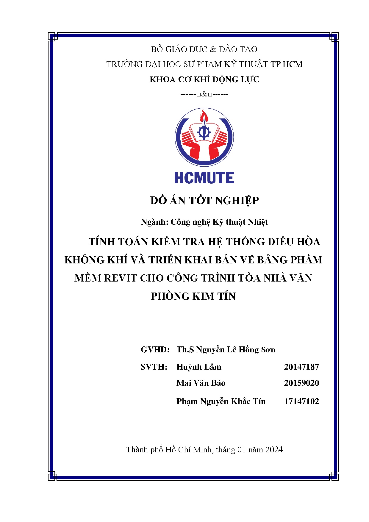 Đồ án tốt nghiệp - Tính toán kiểm tra hệ thống điều hòa không khí và triển khai bản vẽ BPMRCCTTNVPKT