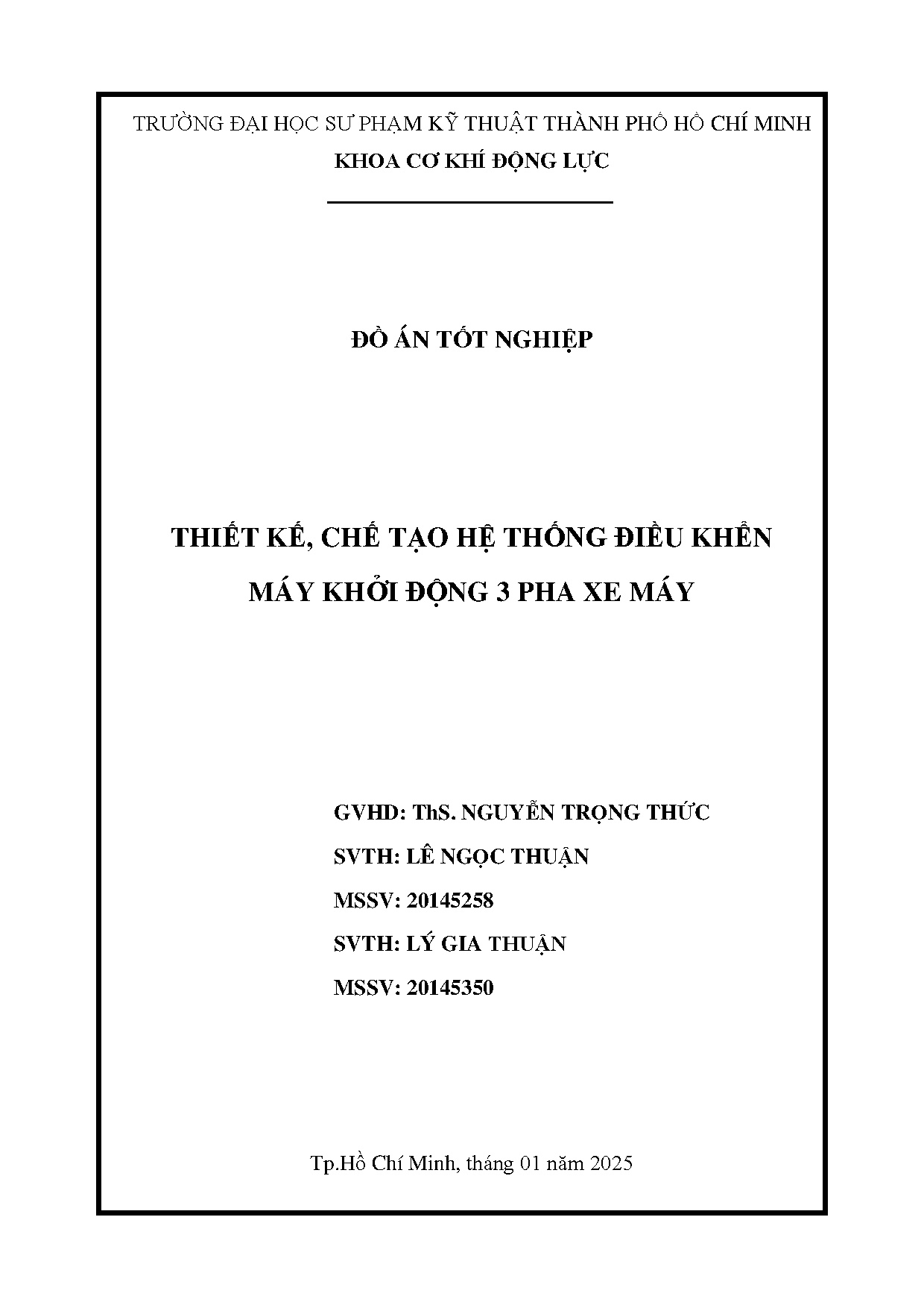 Đồ án tốt nghiệp - Thiết kế, chế tạo hệ thống điều khiển máy khởi động 3 pha xe máy