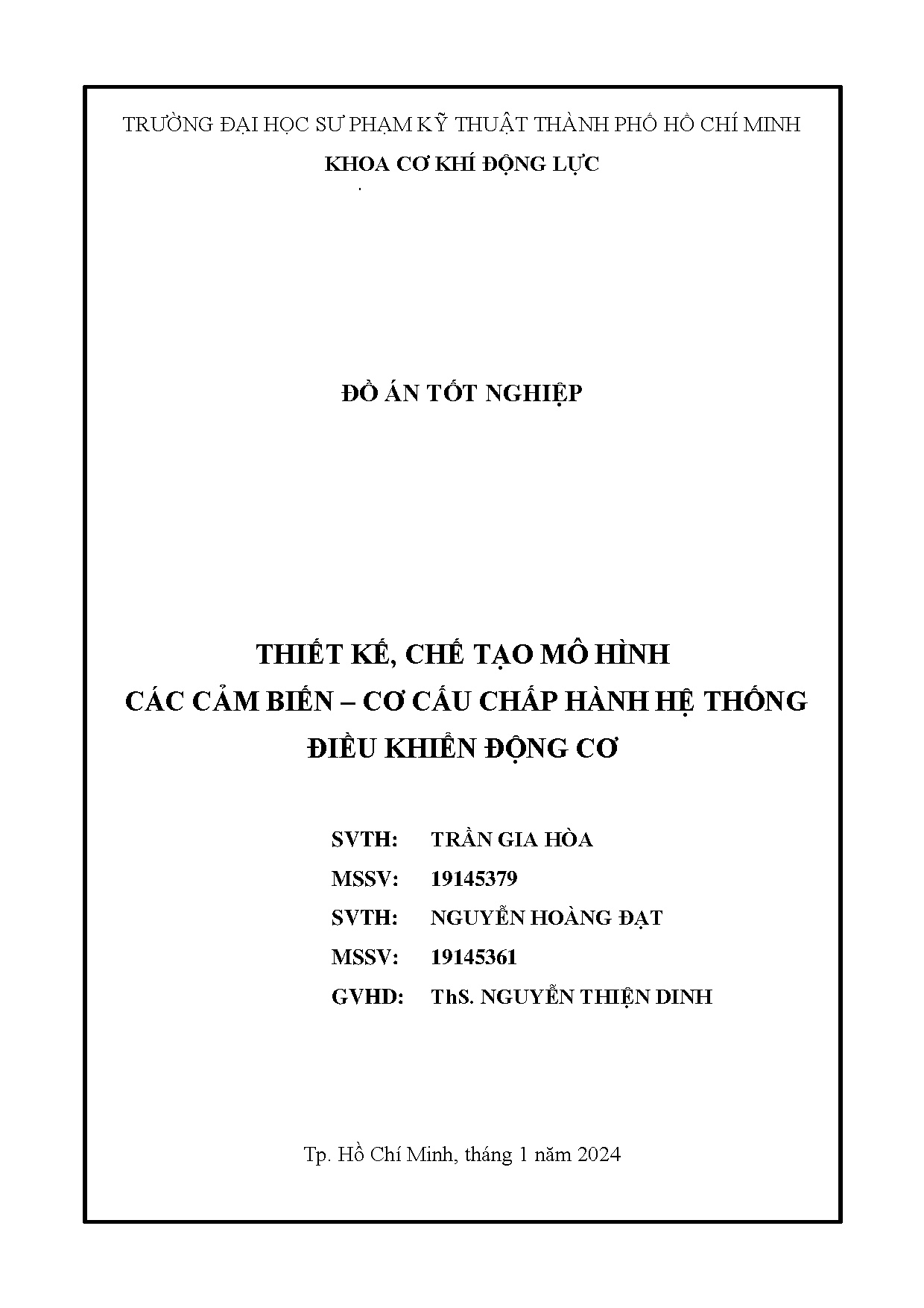 Đồ án tốt nghiệp - THIẾT KẾ, CHẾ TẠO MÔ HÌNH CÁC CẢM BIẾN – CƠ CẤU CHẤP HÀNH HỆ THỐNG