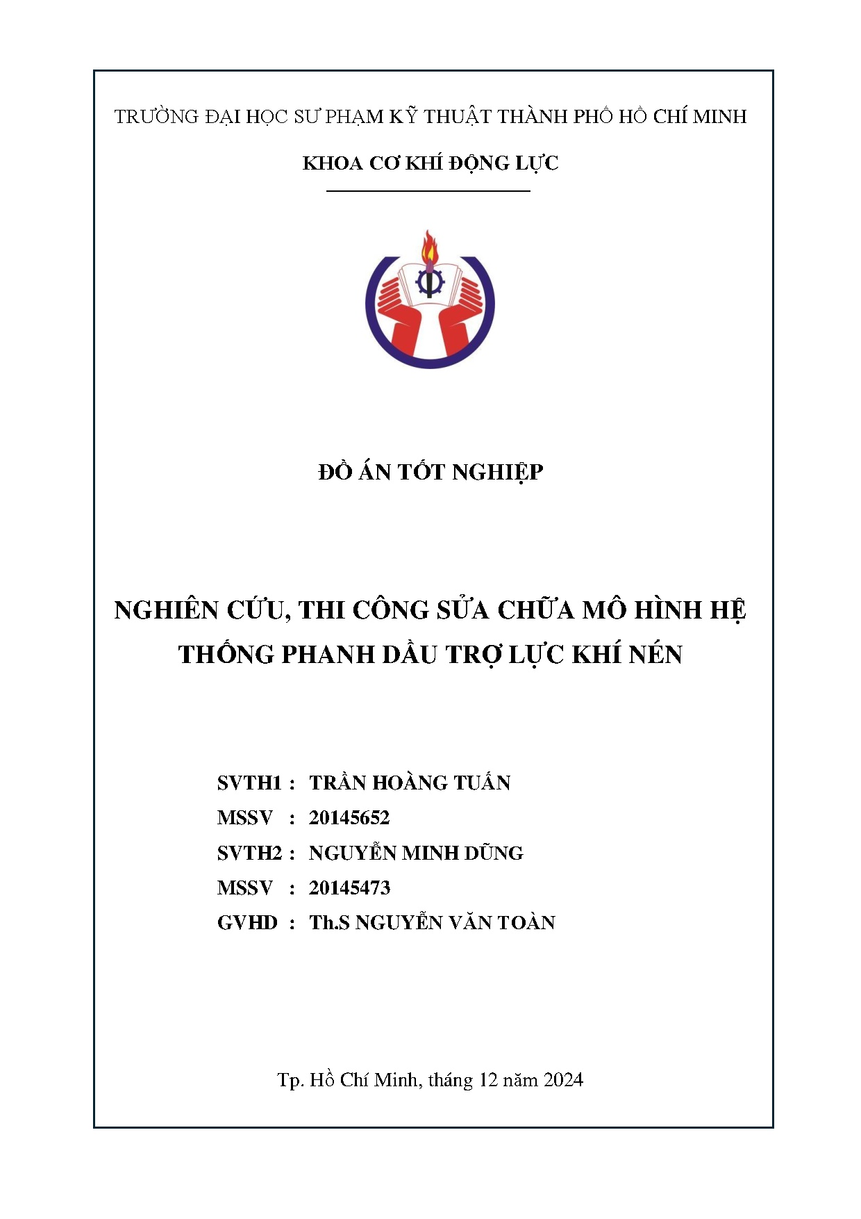Đồ án tốt nghiệp - Nghiên cứu, thi công sửa chữa mô hình hệ thống phanh dầu trợ lực khí nén