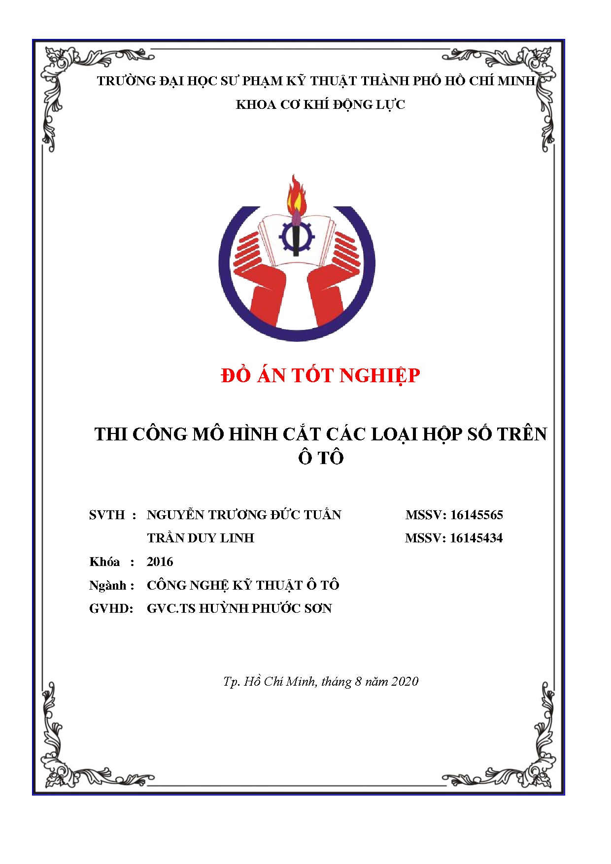 Đồ án tốt nghiệp - Thi công mô hình cắt các loại hộp số trên ô tô: Đồ án tốt nghiệp ngành CNKT ô T