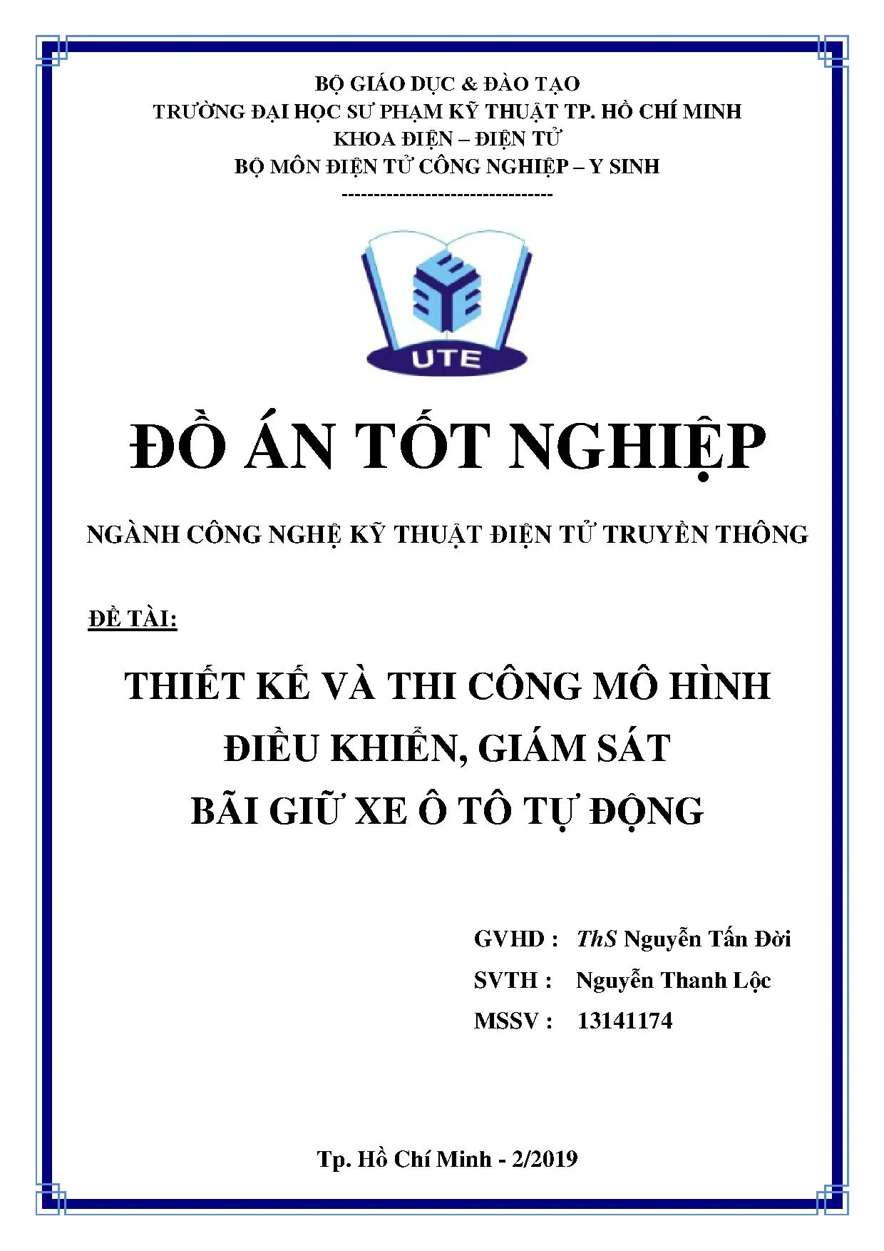Đồ án tốt nghiệp - Thiết kế và thi công mô hình điều khiển, giám sát bãi giữ xe ô tô tự động