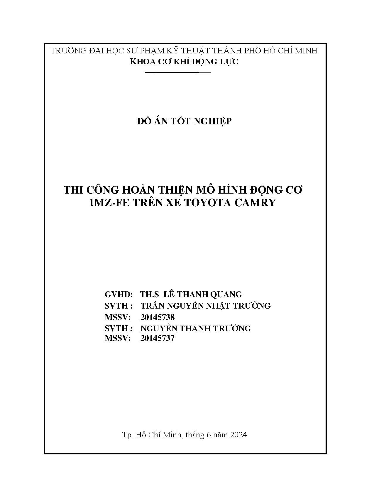 Đồ án tốt nghiệp - Thi công hoàn thiện mô hình động cơ 1MZ-FE trên xe Toyota Camry