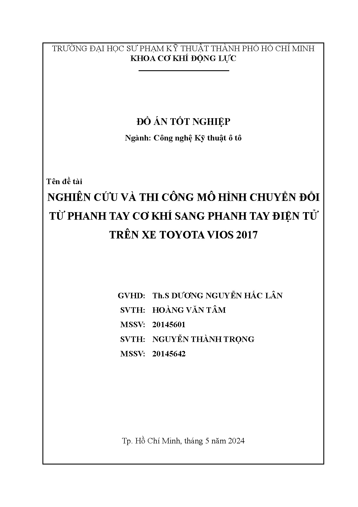 Đồ án tốt nghiệp - Nghiên cứu và thi công mô hình chuyển đổi từ phanh tay cơ khí sang PTĐTTXTV 2