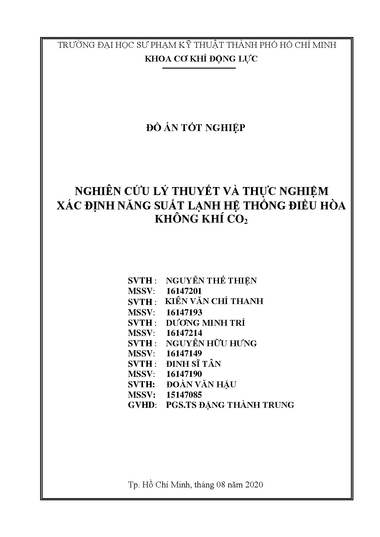Đồ án tốt nghiệp - Nghiên cứu lý thuyết năng suất lạnh hệ thống điều hòa không khí CO2: Đồ ÁTNNCNKTN