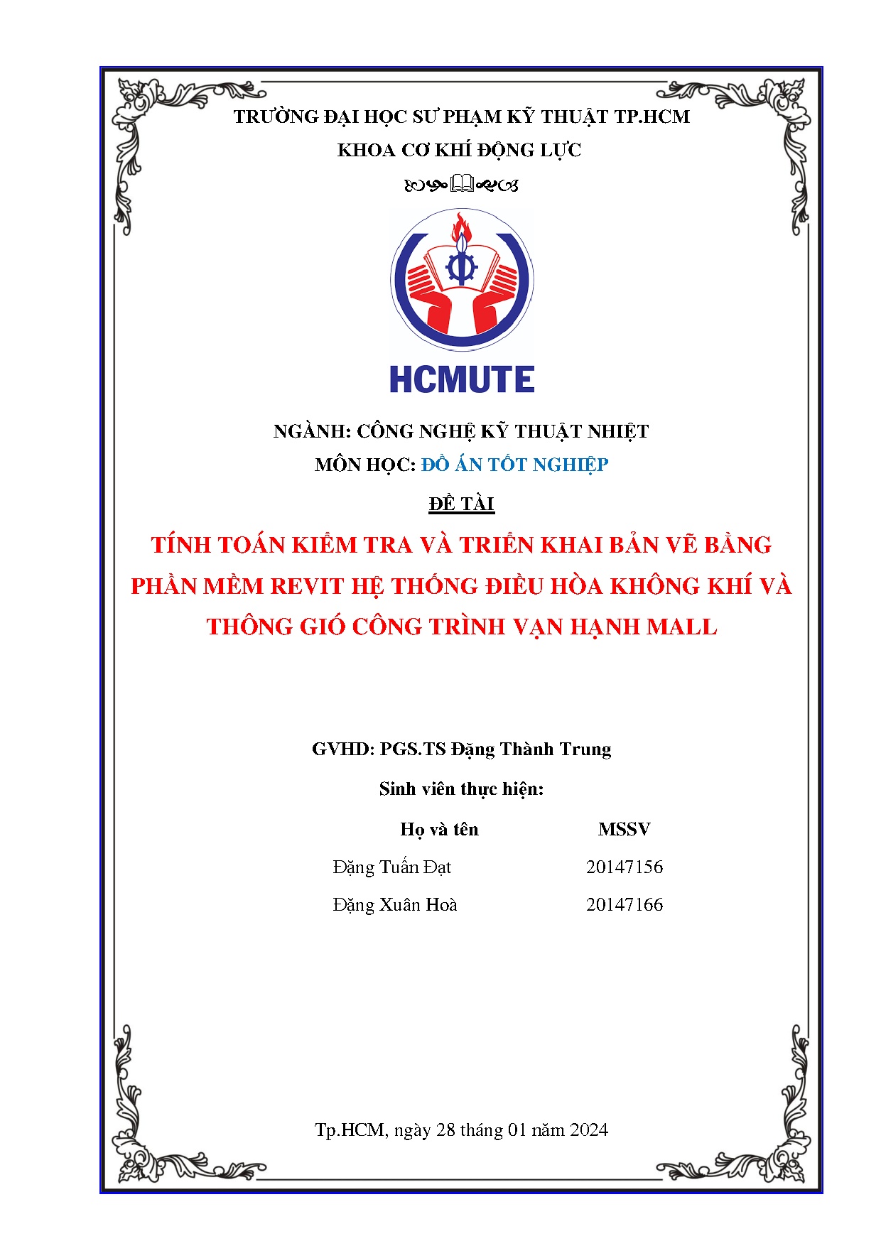 Đồ án tốt nghiệp - Tính toán kiểm tra và triển khai bản vẽ bằng phần mềm Revit hệ thống ĐHKKVTGCTVHM