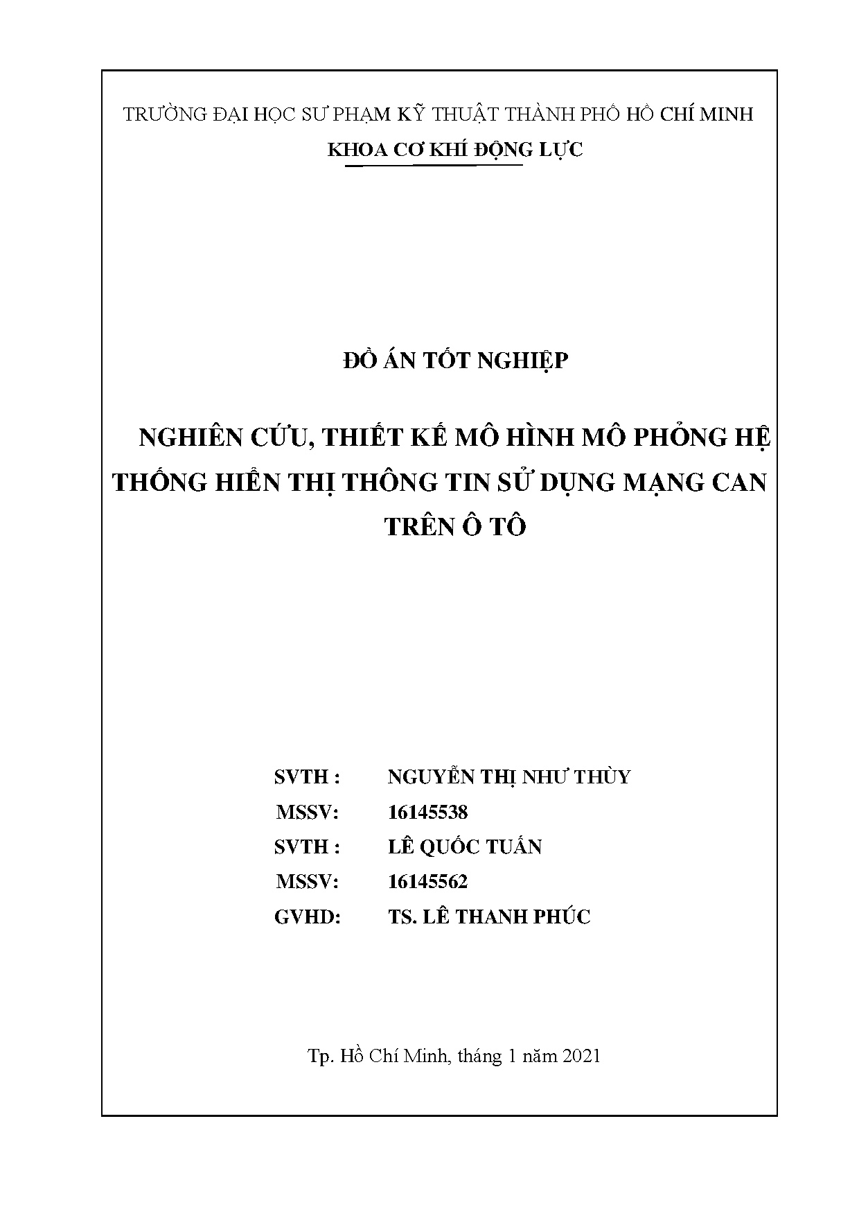 Đồ án tốt nghiệp - Nghiên cứu, thiết kế mô hình mô phỏng hệ thống hiển thị TTSDMCT ô TĐÁTNNCNKTÔT