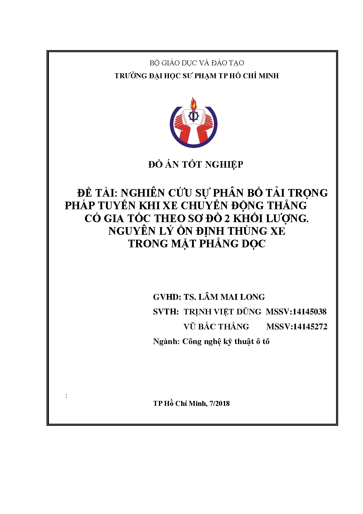 Đồ án tốt nghiệp - Nghiên cứu sự phân bố tải trọng pháp tuyến KXCĐTCGTTSĐ 2 KLNLỔĐTXTMPDĐÁTNNCNKTÔT