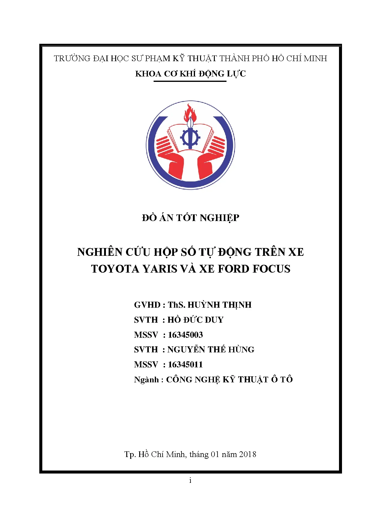 Đồ án tốt nghiệp - Nghiên cứu hộp số tự động trên xe Toyota Yaris và se Ford Focus: Đồ án TNNCNKTÔT