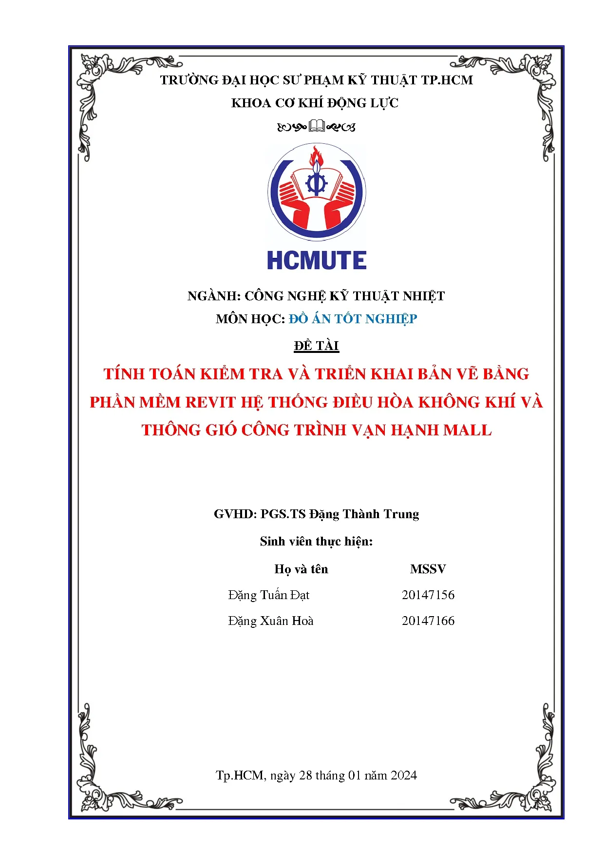 Đồ án tốt nghiệp - Tính toán, kiểm tra hệ thống điều hòa không khí, thông gió và TKBVBPMRCCTKSWTH