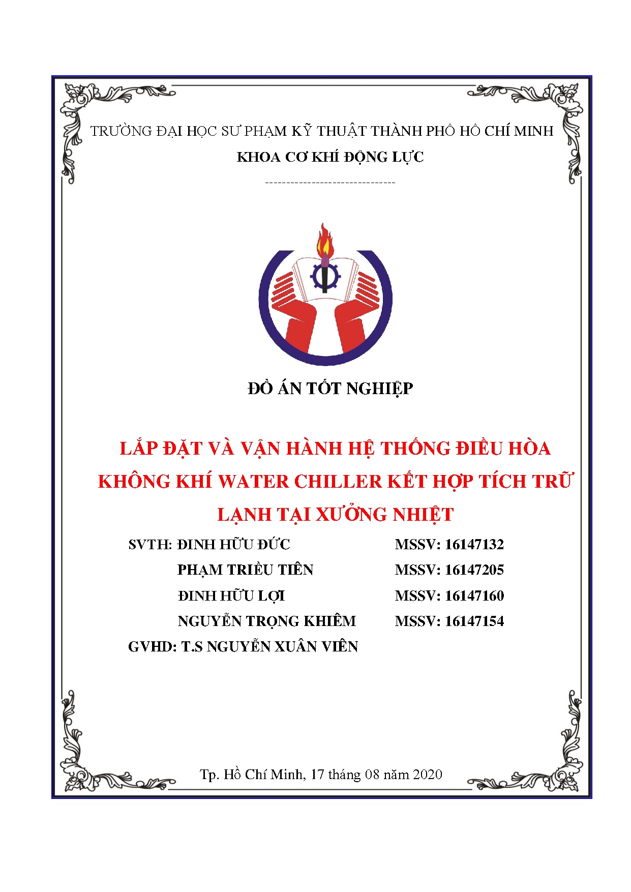 Đồ án tốt nghiệp - Lắp đặt và vận hành hệ thống điều hòa không khí water chiller KHTTLTXNĐÁTNNCNKTN