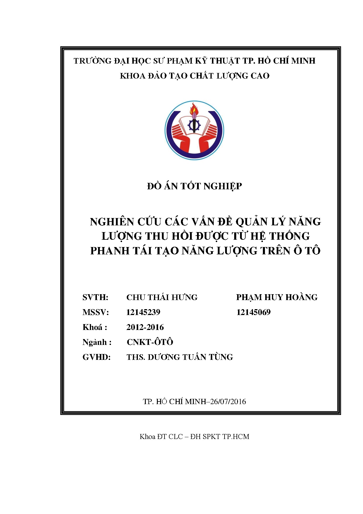 Đồ án tốt nghiệp - Nghiên cứu các vấn đề quản lý năng lượng thu hồi được từ hệ thống phanh TTNLT ô T