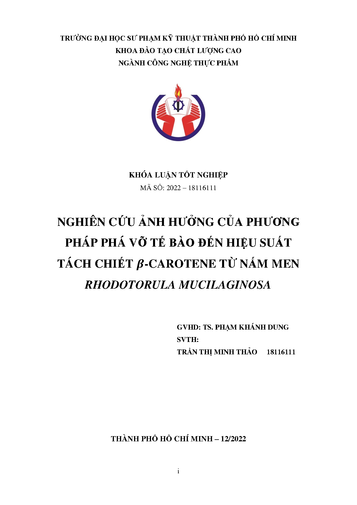 Đồ án tốt nghiệp - Nghiên cứu ảnh hưởng của phương pháp phá vỡ tế bào đến hiệu suất tách CBCTNMRM