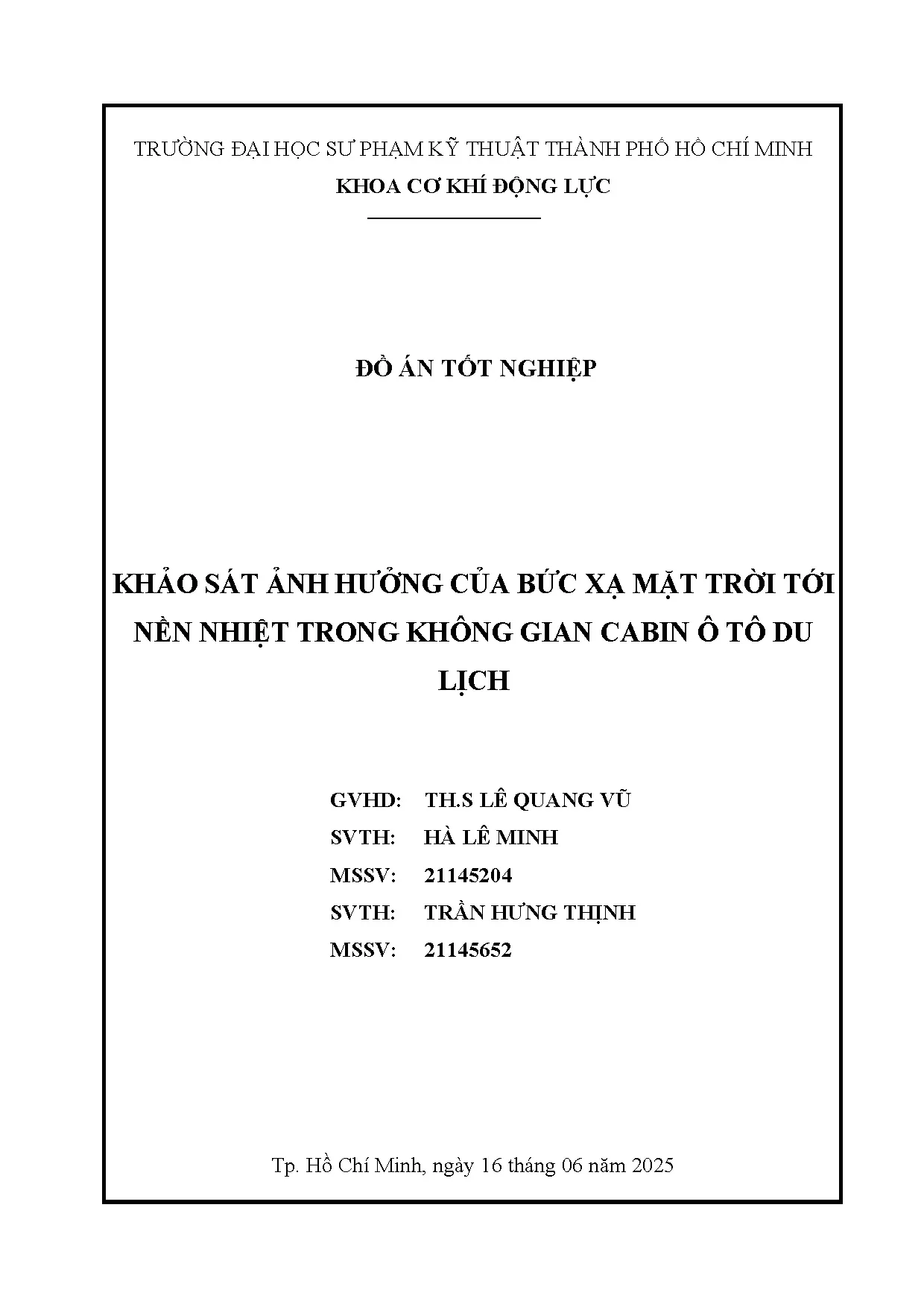 Đồ án tốt nghiệp - Khảo sát ảnh hưởng của bức xạ mặt trời tới nền nhiệt trong không gian cabin ô TDL