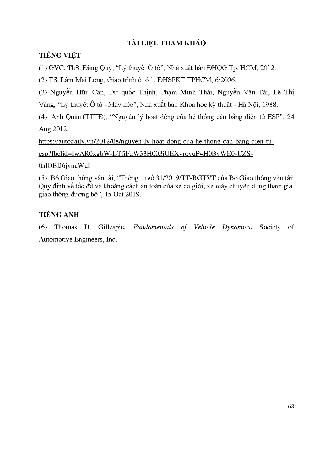 Đồ án tốt nghiệp - Nghiên cứu đánh giá ảnh hưởng của sự trượt tại bánh xe tới chuyển động của ô tô - Trang 83