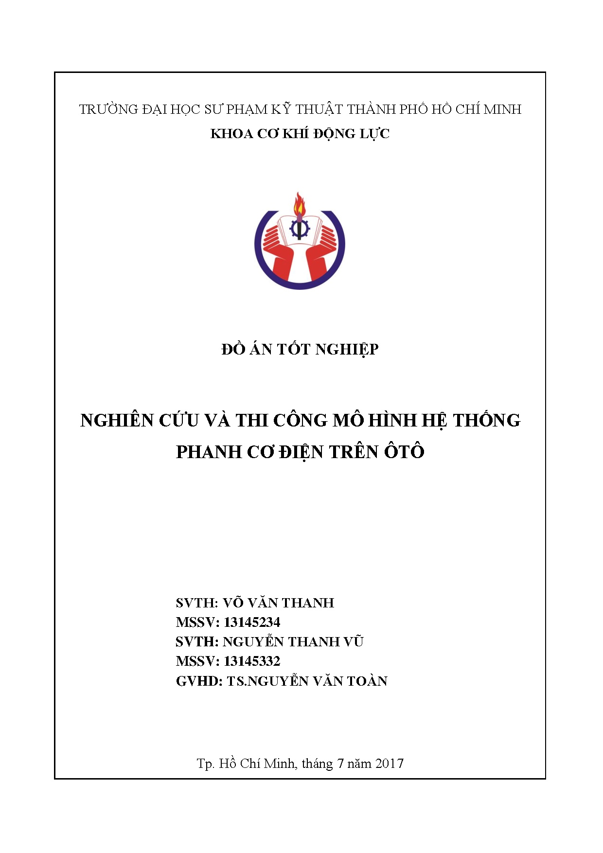 Đồ án tốt nghiệp - Nghiên cứu và thi công mô hình hệ thống phanh cơ điện trên ôtô: Đồ án TNNCNKTÔT