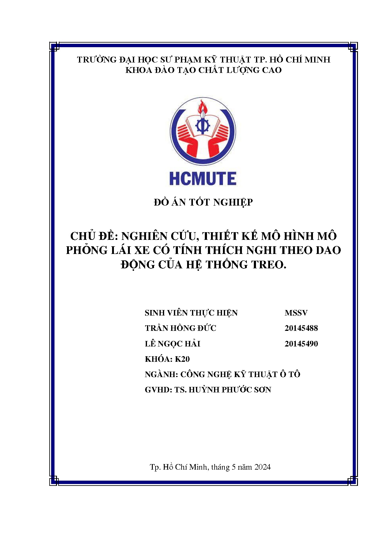 Đồ án tốt nghiệp - Nghiên cứu, thiết kế mô hình mô phỏng lái xe có tính thích nghi theo dao ĐCHTT