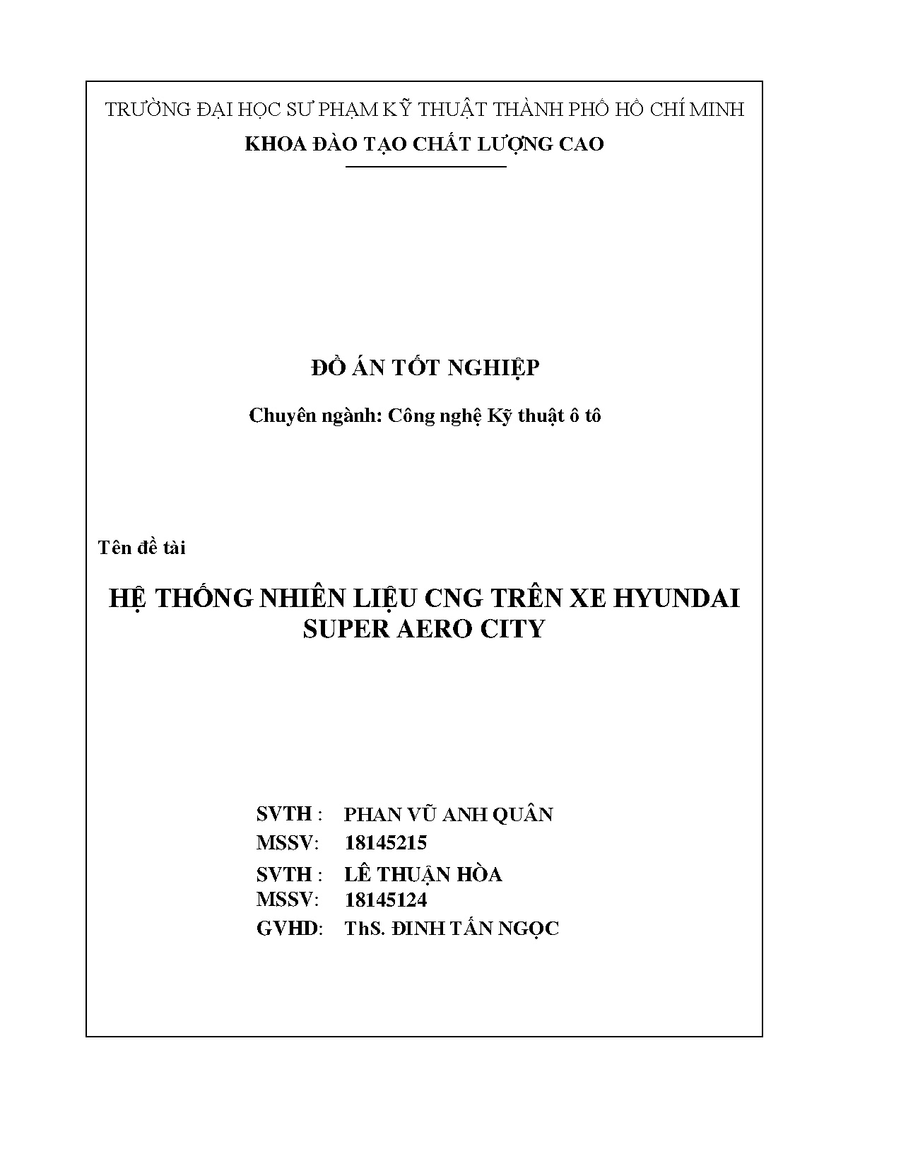 Đồ án tốt nghiệp - Hệ thống nhiên liệu CNC trên xe Hyundai Super Aero city