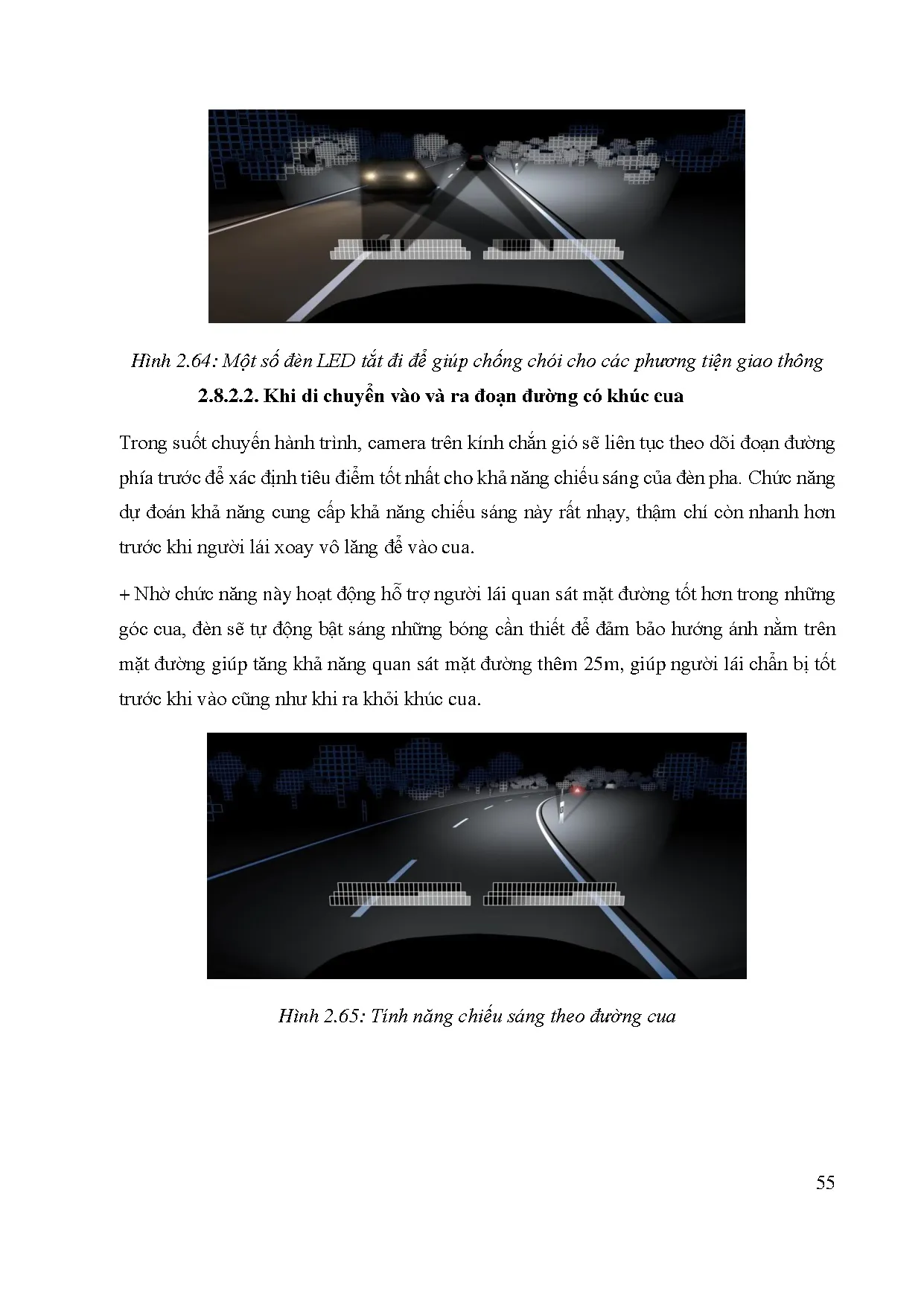 Đồ án tốt nghiệp - Nghiên cứu hệ thống đèn chiếu sáng thông minh và hệ TCBĐTT ô TĐMĐLHTVNĐÁTNNCNKTÔT - Trang 56