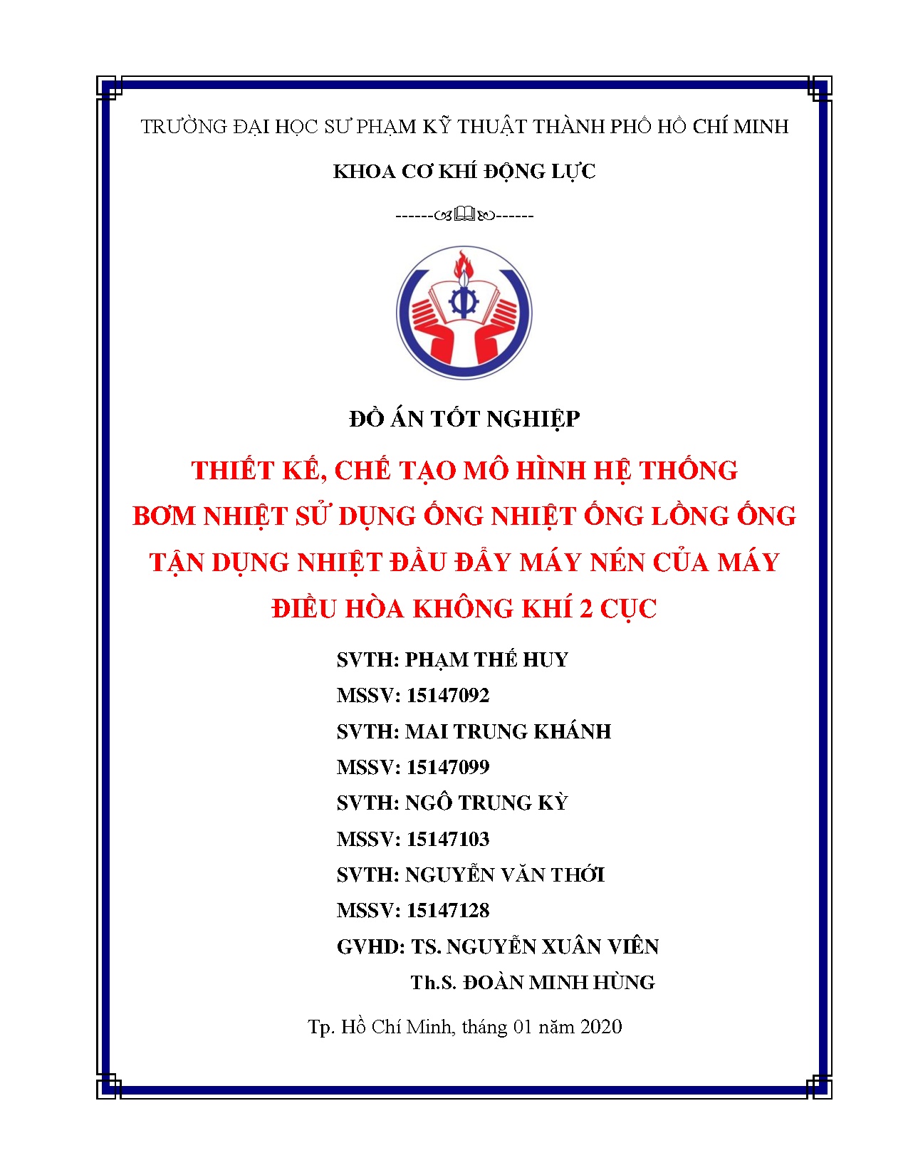 Đồ án tốt nghiệp - Thiết kế, chế tạo mô hình hệ thống bơm nhiệt sử DỐNỐLỐTDNĐĐMNCMĐHKK 2 CĐÁTNNCNKTN