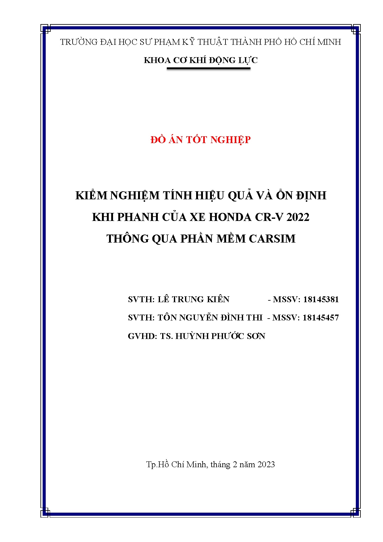 Đồ án tốt nghiệp - Kiểm nghiệm tính hiệu quả và ổn định khi phanh của xe Honda CR-V 2022 thông QPMC