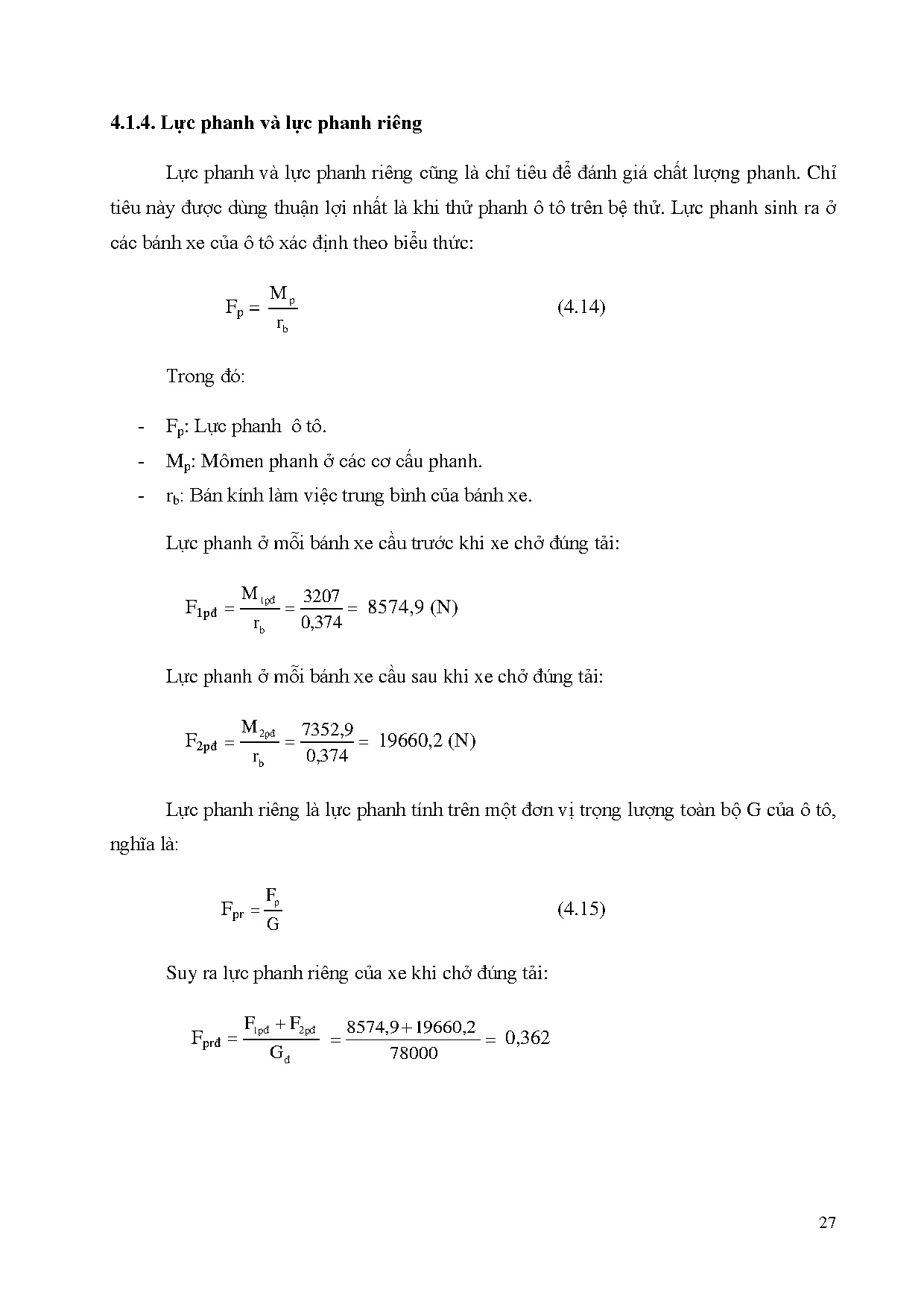 Đồ án tốt nghiệp - Tính toán kiểm tra hệ thống phanh khi xe chờ quá tải: Đồ án tốt nghiệp NCNKT ô T - Trang 42