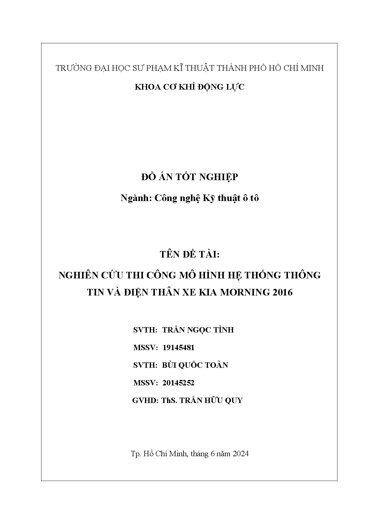 Đồ án tốt nghiệp - Nghiên cứu thi công mô hình hệ thống thông tin và điện thân xe Kia Morning 2016