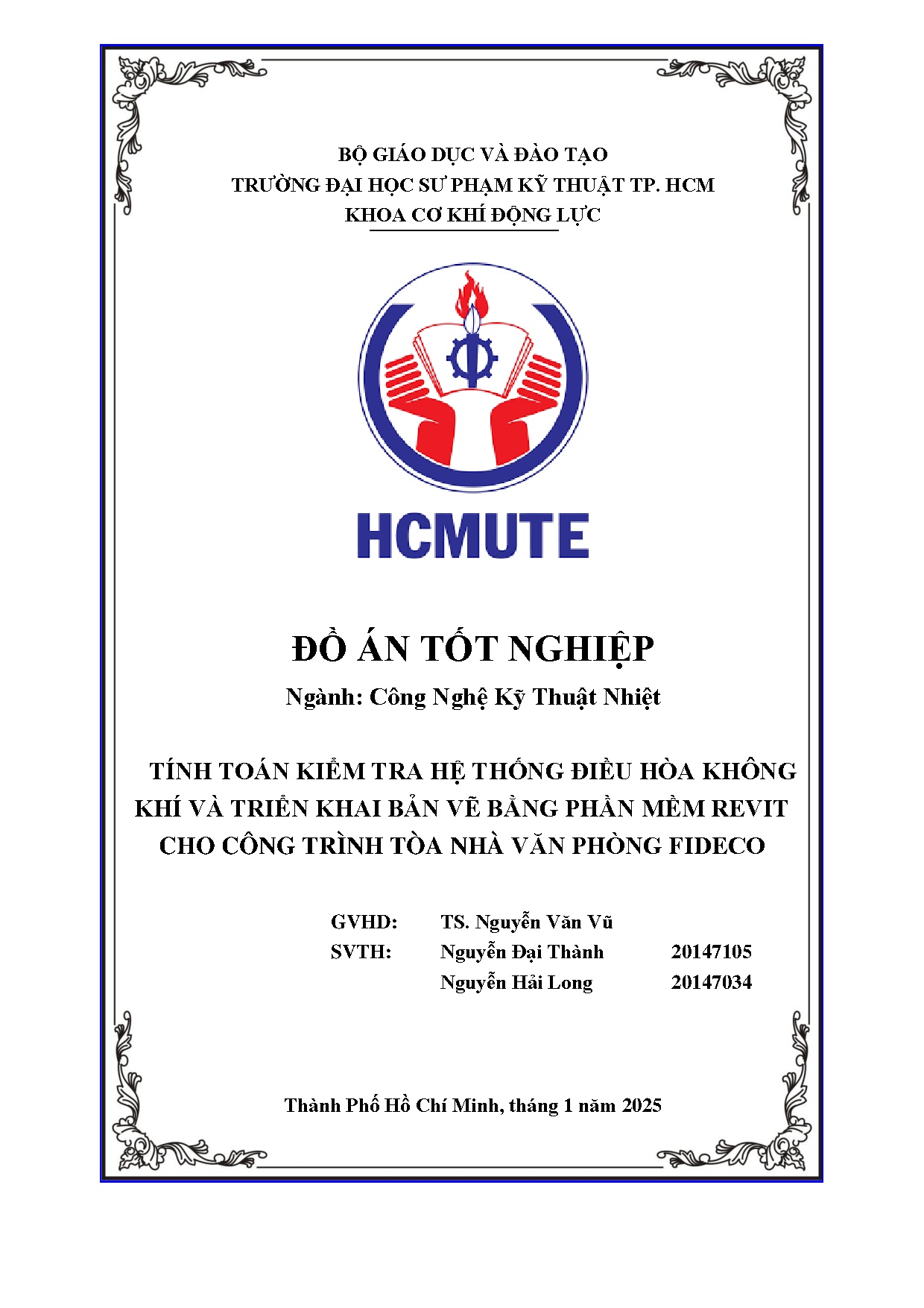 Đồ án tốt nghiệp - Tính toán kiểm tra hệ thống điều hòa không khí và triển khai bản vẽ BPMRCCTTNVPF