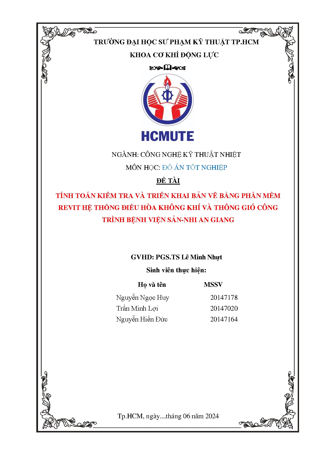 Đồ án tốt nghiệp - Tính toán kiểm tra và triển khai bản vẽ bằng phần mềm revit hệ TĐHKKVTGCTBVSAG