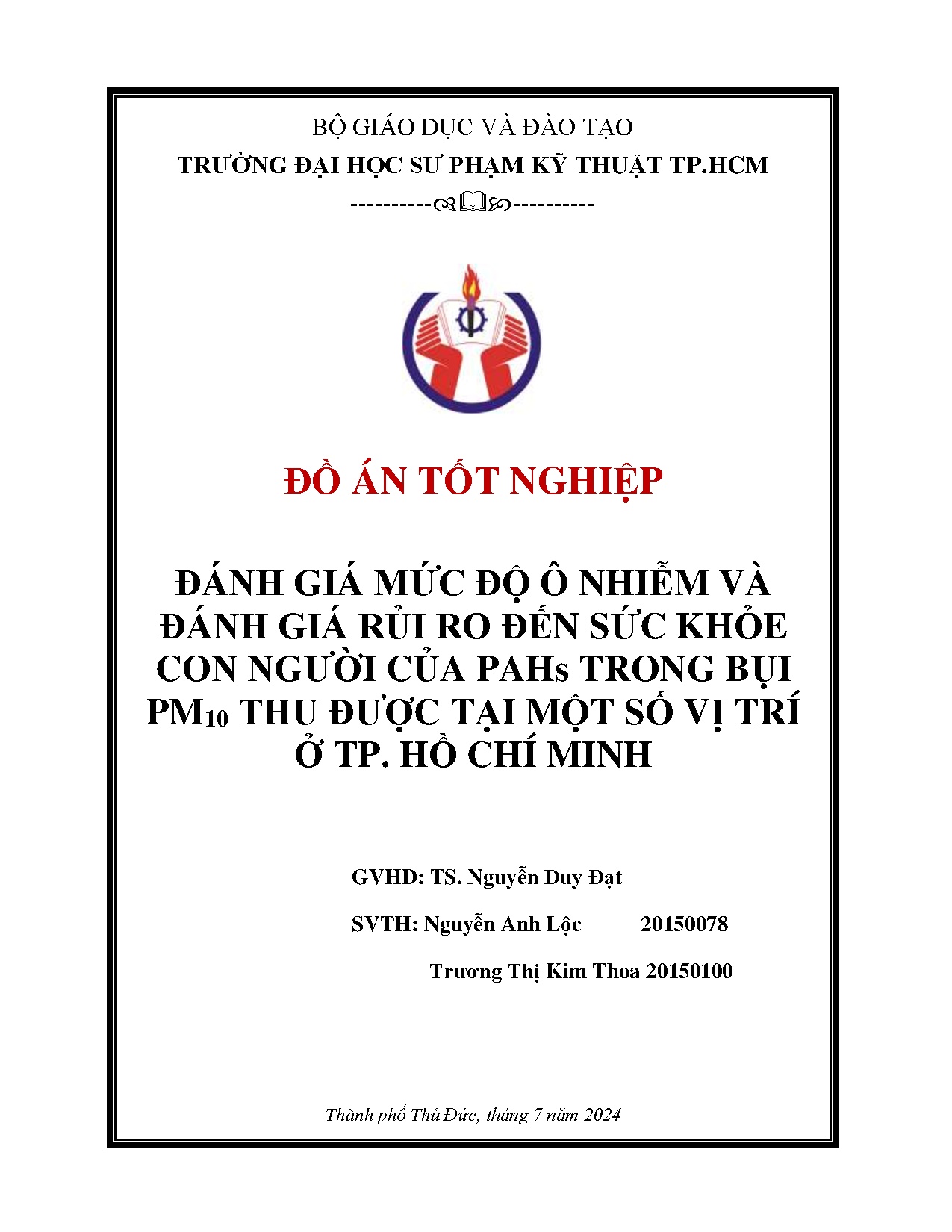Đồ án tốt nghiệp - Đánh giá mức độ ô nhiễm và đánh giá rủi ro đến sức khỏe con NCPTBPTĐTMSVT ở THCM