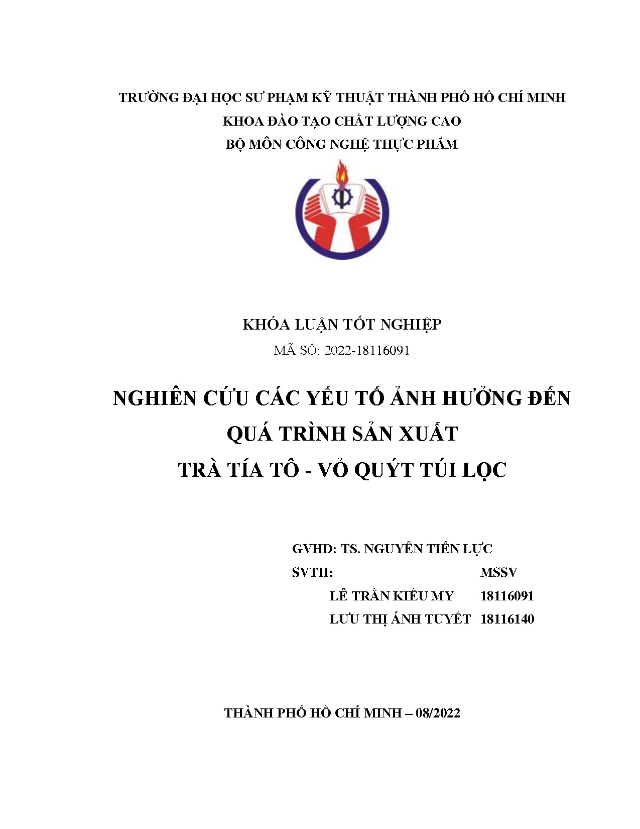 Đồ án tốt nghiệp - Nghiên cứu các yếu tố ảnh hưởng đến quá trình sản xuất Trà tía tô - Vỏ quýt túi L