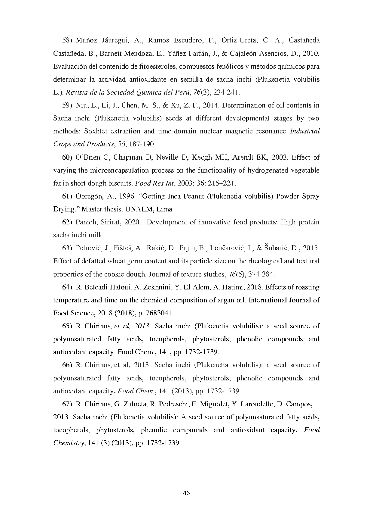 Đồ án tốt nghiệp - Ảnh hưởng của bột hạt Sachi bổ sung đến các tính chất hóa lý của bột nhào VCLBC - Trang 66