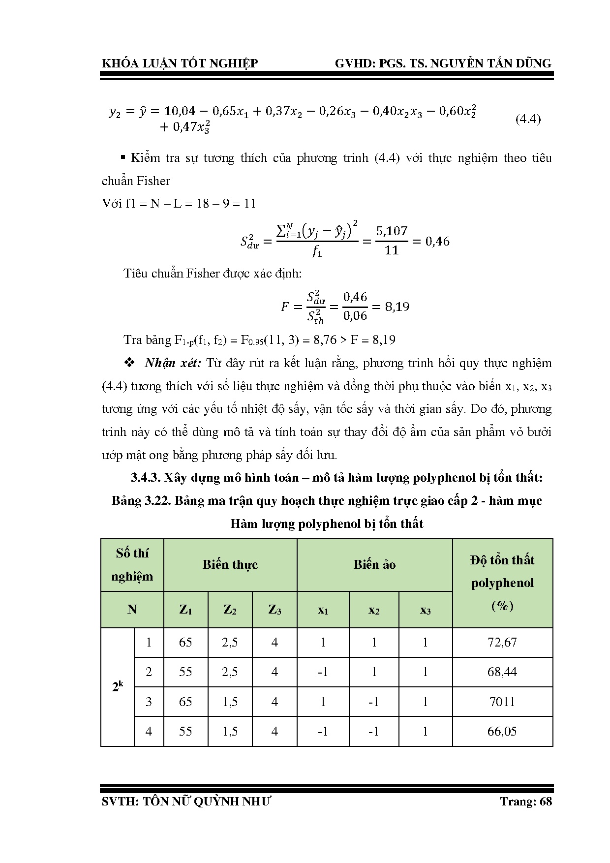 Đồ án tốt nghiệp - Nghiên cứu quy trình công nghệ sản xuất sản phẩm vỏ bưởi ướp mật ong bằng PPSĐL - Trang 88
