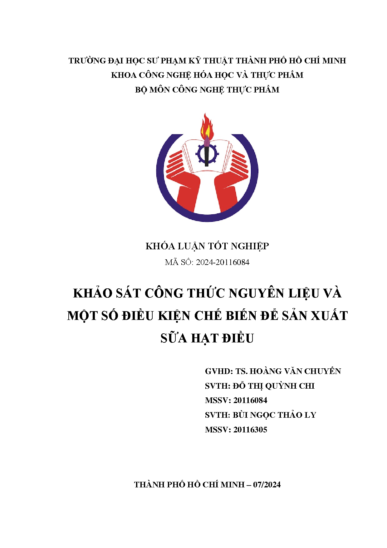 Đồ án tốt nghiệp - Khảo sát công thức nguyên liệu và một số điều kiện chế biến để sản xuất sữa hạt Đ