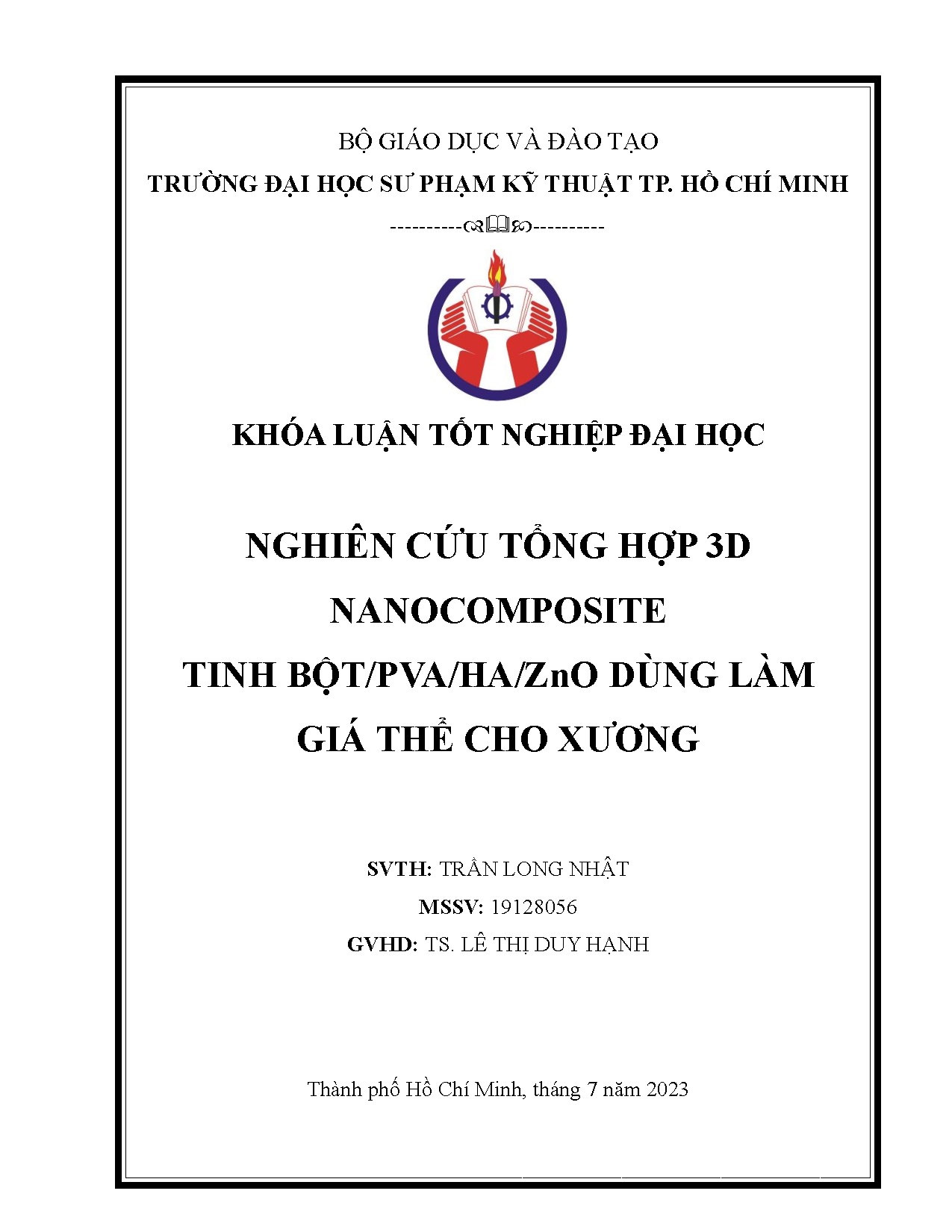 Đồ án tốt nghiệp - Nghiên cứu tổng hợp 3D Nanocomposite tinh bột/PVA/HA/ZnO dùng làm giá thể cho X