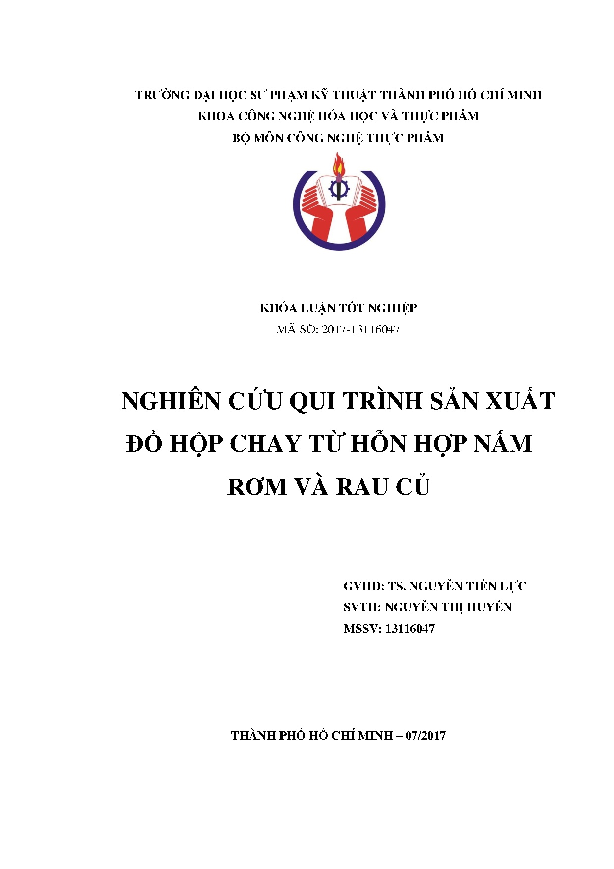 Đồ án tốt nghiệp - Nghiên cứu qui trình sản xuất đồ hộp chay từ hỗn hợp nấm rơm và rau củ