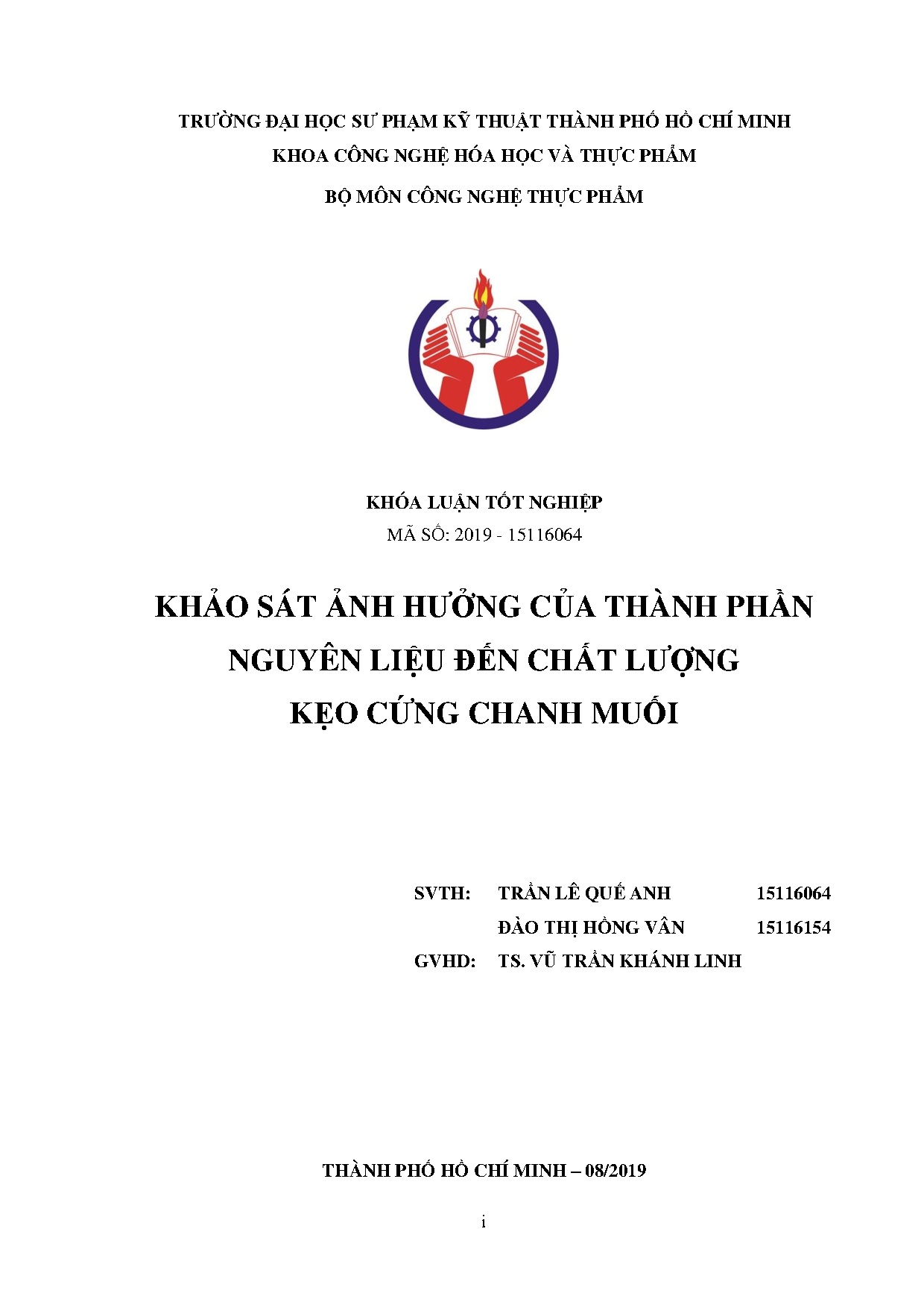 Đồ án tốt nghiệp - Khảo sát ảnh hưởng của thành phần nguyên liệu đến chất lượng kẹo cứng chanh muối