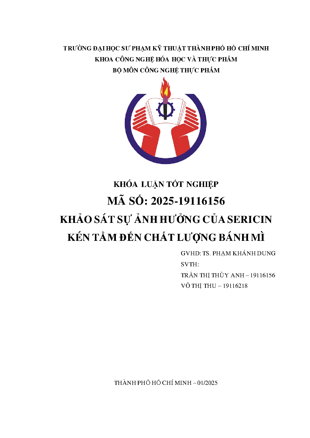 Đồ án tốt nghiệp - Khảo sát ảnh hưởng của sericin kén tằm đến chất lượng bánh mì