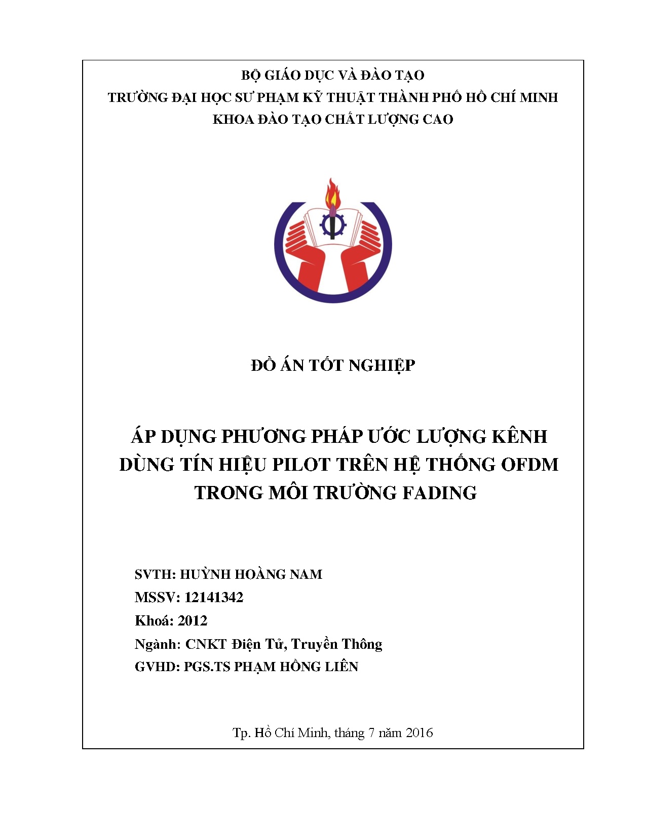 Đồ án tốt nghiệp - Áp dụng phương pháp ước lượng kênh dùng tín hiệu pilot trên hệ thống OFDM TMTFĐ