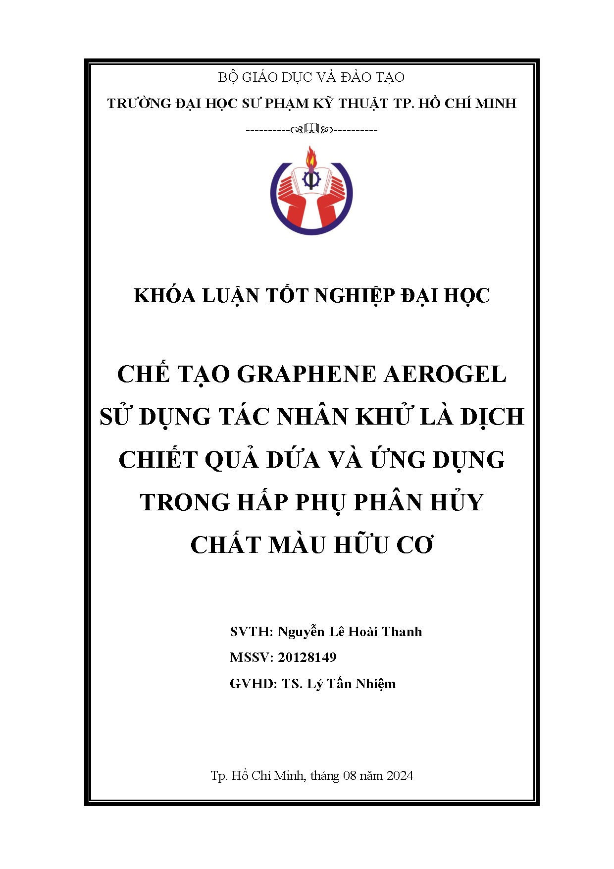 Đồ án tốt nghiệp - Chế tạo graphene aerogel sử dụng tác nhân khử là dịch chiết quả dứa VỨDTHPPHCMHC