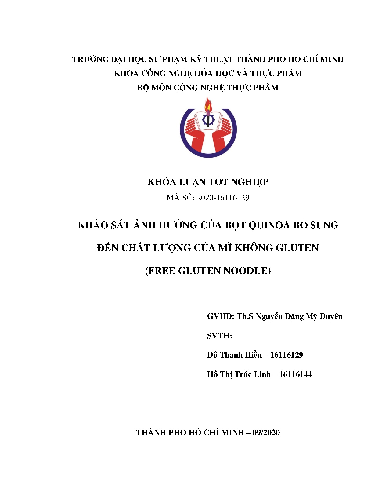 Đồ án tốt nghiệp - Khảo sát ảnh hưởng của bột Quinoa bổ sung đến chất lượng của mì không Gluten ( GN