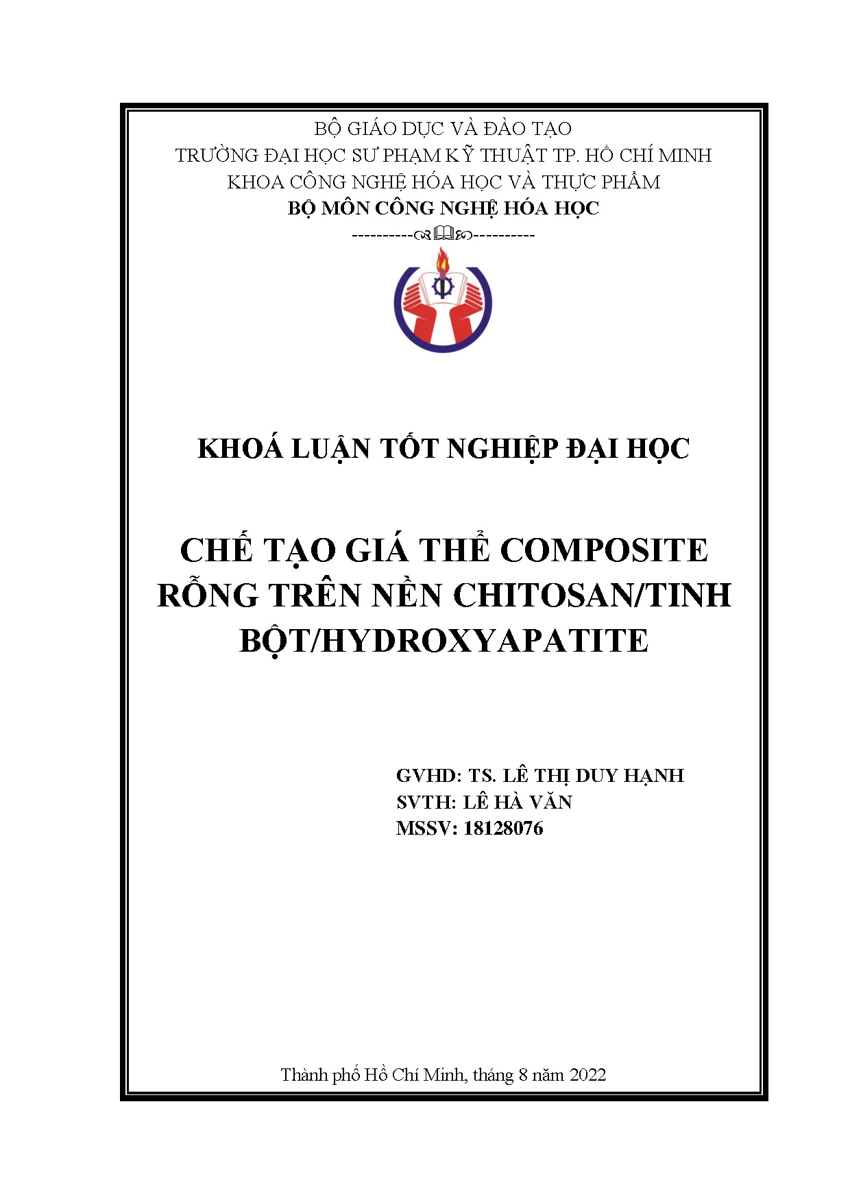 Đồ án tốt nghiệp - Chế tạo giá thể Composite rỗng trên nền Chitosan/Tinh bột/Hydroxyapatite