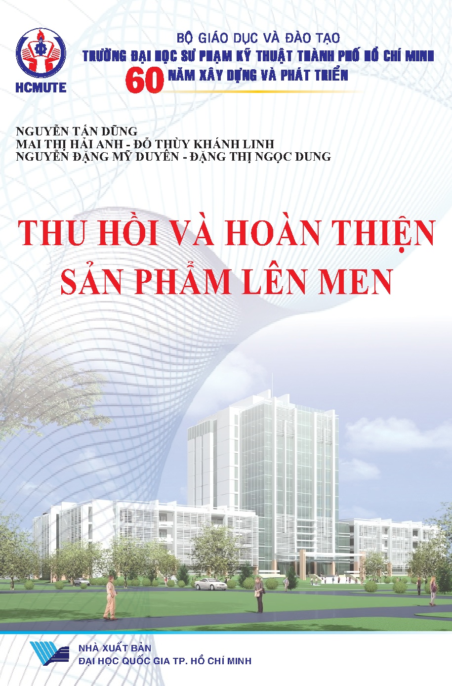 Thu hồi và hoàn thiện sản phẩm lên men (HCMUTE)